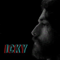 Icky(Marow/LiamTheEngineer Remix and Resticky)