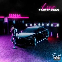 TikoTheCEO — Liar