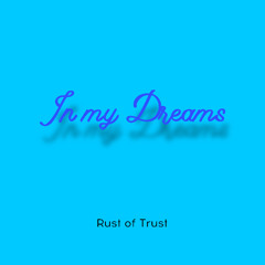 In my Dreams