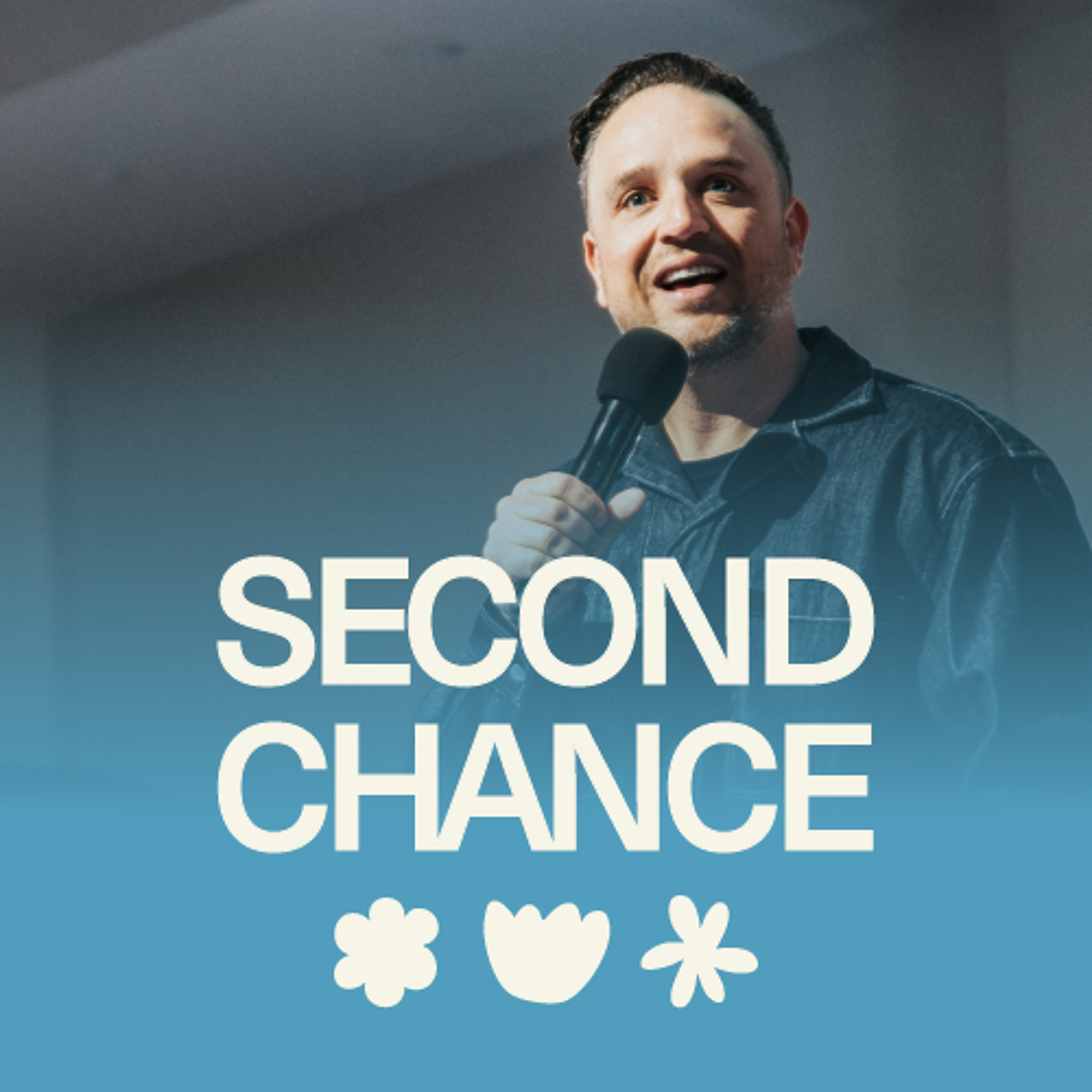 Second Chance | Pastor Mark Francey