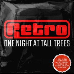 Retro - One Night At Tall Trees