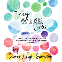 They Were Verbs