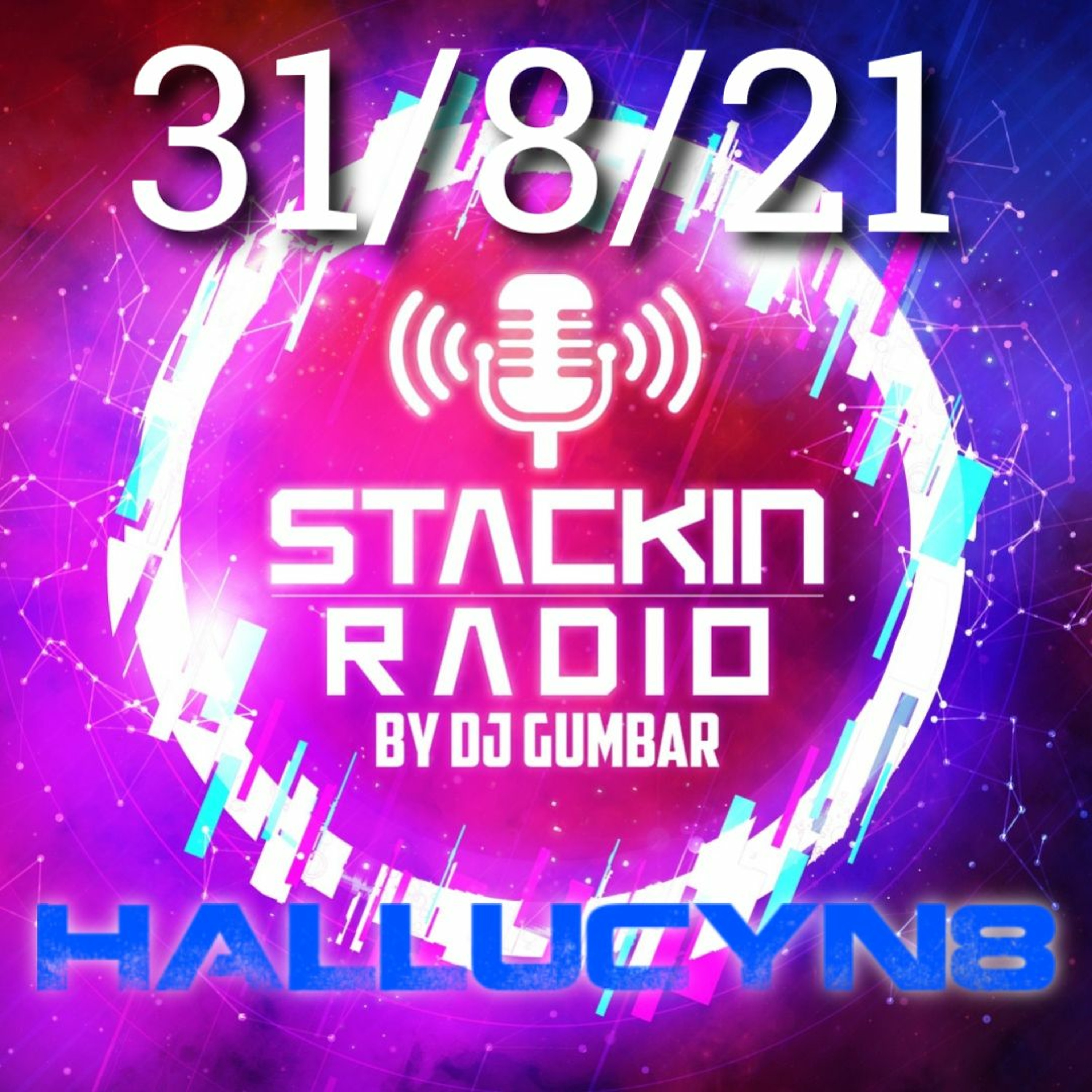 Stackin\' HQ Hosted By DJ Gumbar