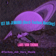Ist da Jemand Hard-Techno bootleg