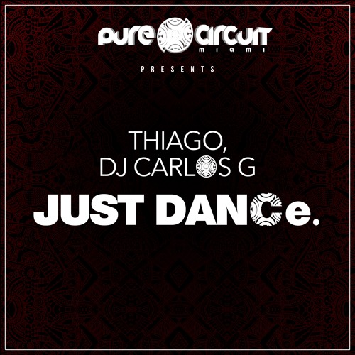 THIAGO, DJ CARLOS G - Just Dance (Original Mix) - PREVIEW