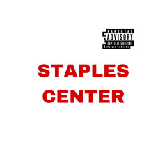 STAPLES CENTER (prod. februxry)