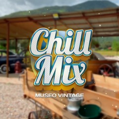 DJ Diego Alonso - Chill Mix (Museo Vintage)