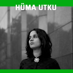 Zilzal w/ Hüma Utku