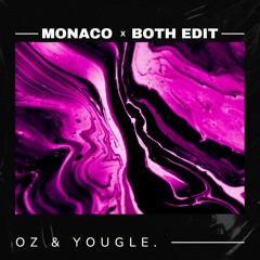 MONACO vs BOTH (OZ & Yougle.) FREE DOWNLOAD