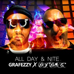 Grafezzy x DJ "D.O.C." - All Day & Nite (Extended Mix)
