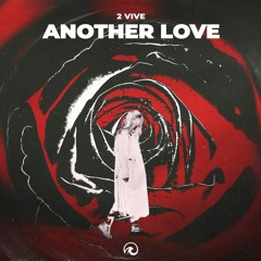 2 VIVE - Another Love