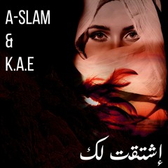 A-slam & K.A.E  - Eshtaktelak (Original Mix).mp3