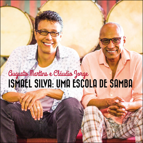 Ismael Silva, Uma Escola de Samba
