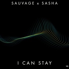 Alex Sauvage ft. SashaDj - I Can Stay