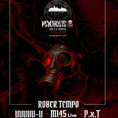 Rober Tempo x Psychosis sala NEST 22-11-2025