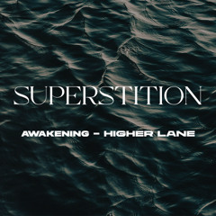 Stevie Wonder - Superstition (Higher Lane & Awakening Remix)