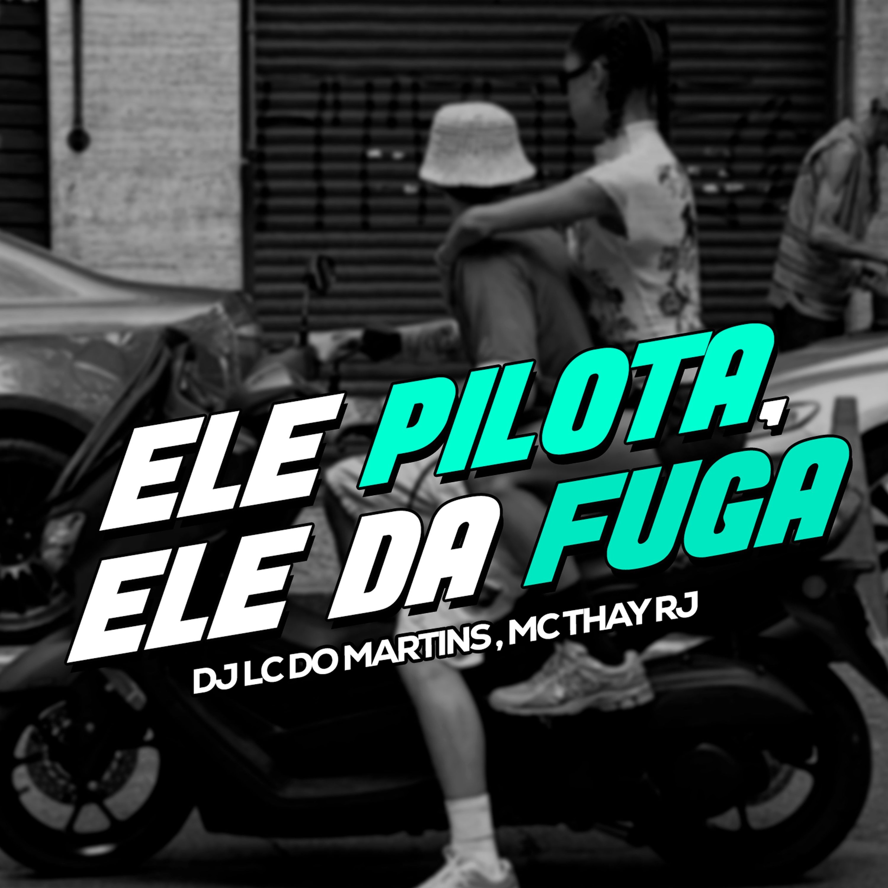MC THAY RJ - ELE PILOTA, ELE DA FUGA [ DJ LC DO MARTINS ] episode artwork