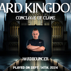 Hard Kingdom - Conclave of Clans1: Hardbouncer