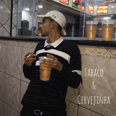 lcs - Tabaco e cervejinha (Feat Dupluug)
