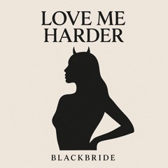 Love Me Harder (Extended Mix)