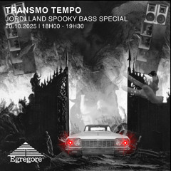 JORDI.LAND Spooky bass Special - Transmo Tempo (Octobre 2025)