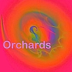 Orchards
