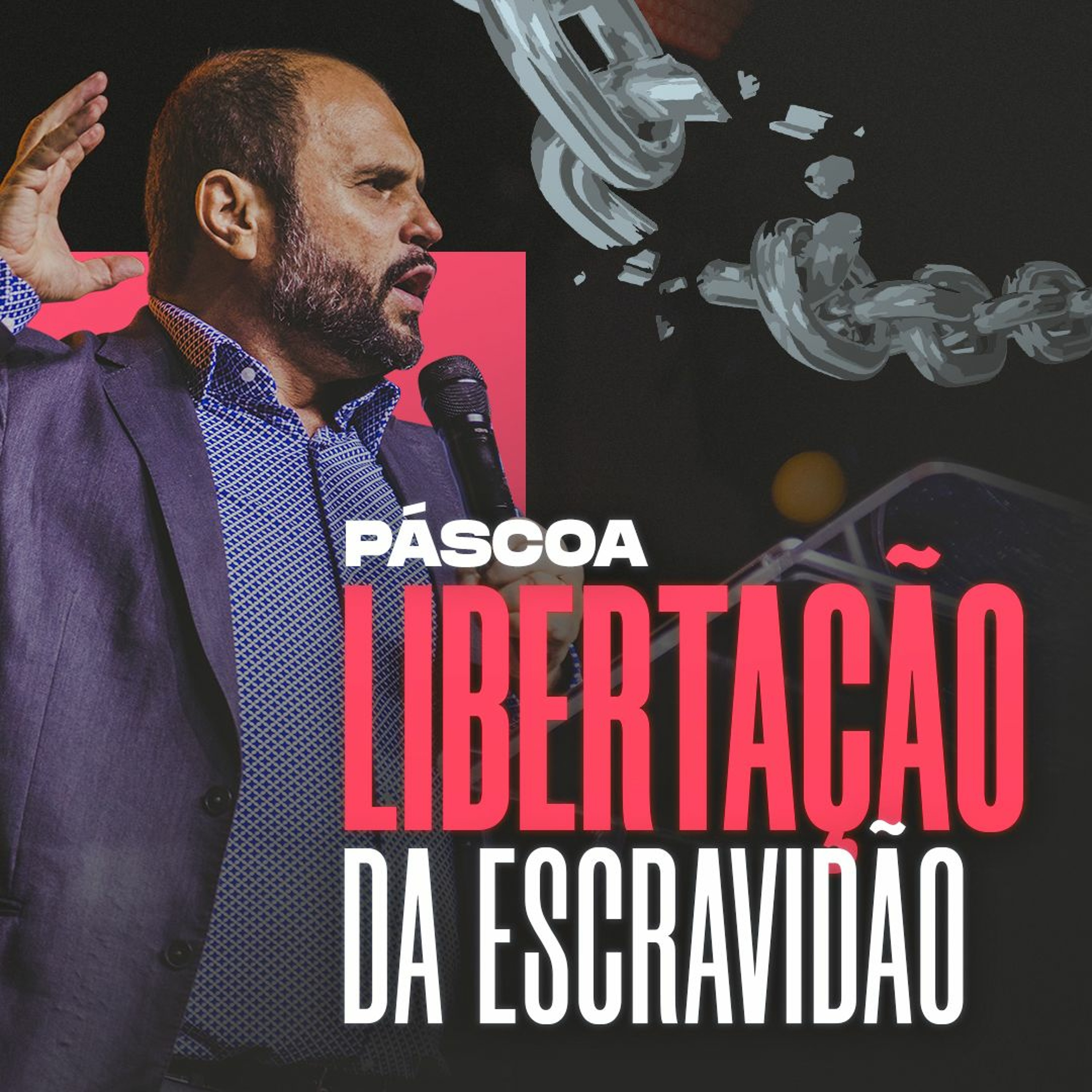 #416 - Páscoa - Libertação da Escravidão - O Poder de Deus Liberado uma Vida Vitoriosa - JB Carvalho episode artwork