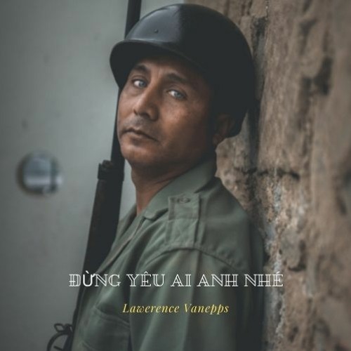 Đừng Yêu Ai Anh Nhé