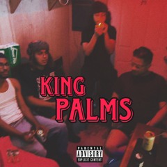 King Palms (ft. XXXDANX, BrokenStacks & iLuvLavvy)