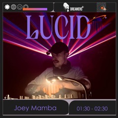LUCID phase 03: Joey Mamba