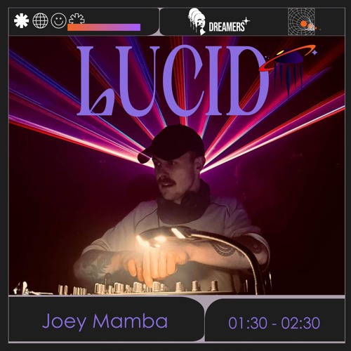 LUCID phase 03: Joey Mamba