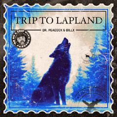 Dr. Peacock & Billx - Trip to Lapland