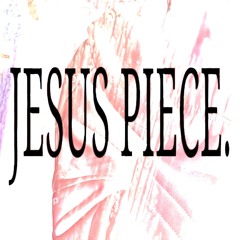 Jesus Piece
