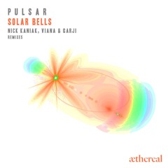 Solar Bells (Viana & Garji Remix)