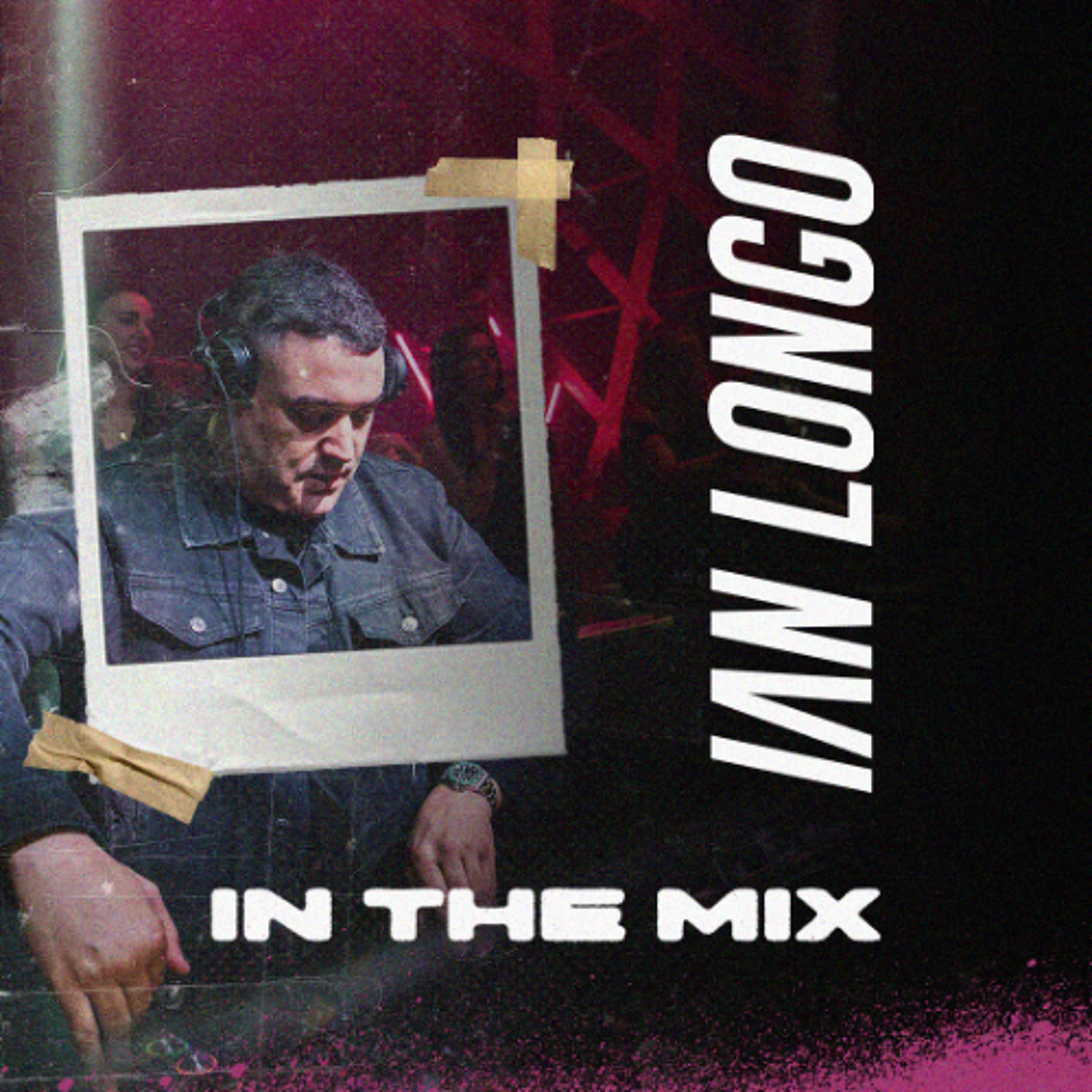 Ian Longo - In The Mix SZN 1 2026 episode artwork