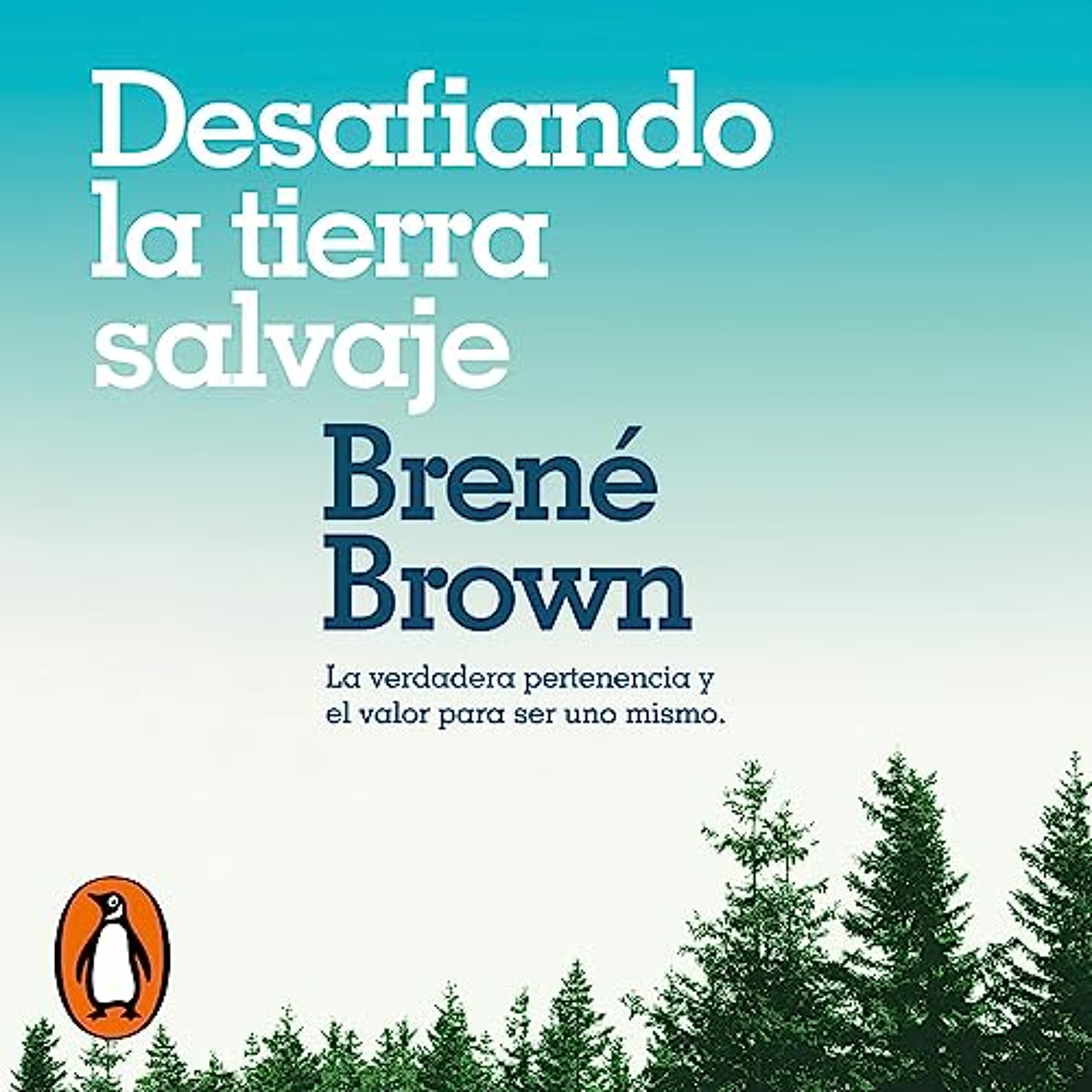 Desafiando la tierra salvaje [Braving the Wilderness] (Audiolibro) | Prueba Gratis