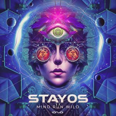 Stayos - Mind Run Wild (IONO MUSIC)