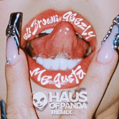 ELI BROWN, GEEZLY - ME GUSTA (HAUS OF PANDA REMIX)