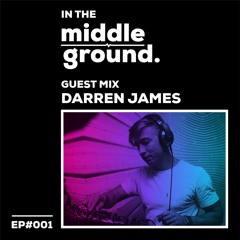 "In The MiddleGround" Podcast Guest Mix EP001 ---  10/04/2020