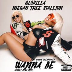 GloRilla x Megan Thee Stallion - Wanna Be Feat. Groove @GROOVETP973