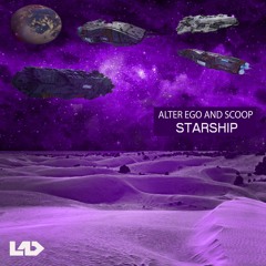 Alter Ego & Scoop Starship Clip (Stream On Spotify)