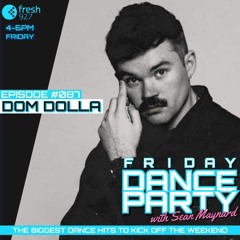 Friday Dance Party #087 - Dom Dolla, James Hype, Torren Foot & David Guetta In The Mix!