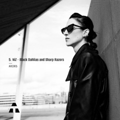 NiZ - Black Dahlias and Sharpen Razors