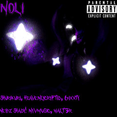 noli. (retake) @shurikuri @heavenlycryptid @6ixxty @Nebz Shady! @NyvMusic @WALT3R