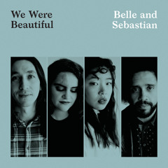 We Were Beautiful (Single Version)