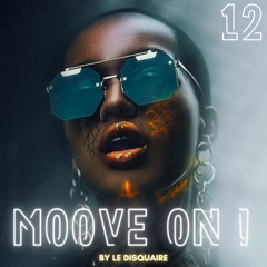 MOOVE ON ! Episode 12