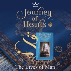 The Lives of Man: Part 1