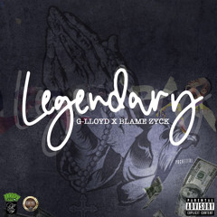 Legendary G-Lloyd x Blame Zyck