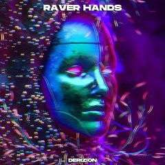 Raver Hands