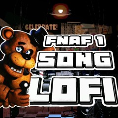 Fnaf 1 Song Lo-Fi